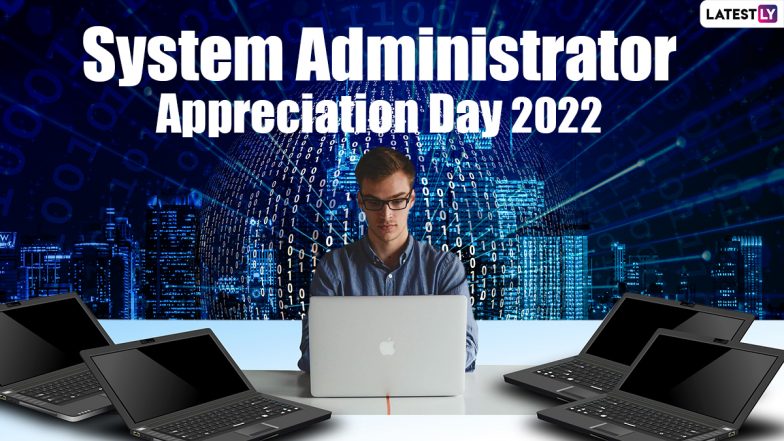 System Administrator Appreciation Day 2022 Images & Wishes For Free Download Online: Send Happy SysAdmin Day WhatsApp Messages and Greetings on This Day