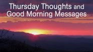 Thursday Thoughts & Good Morning Messages: Get Motivational Vibes With These Quotes, HD Wallpapers & SMS That You Can Download for Free Online