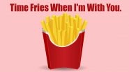National French Fries Day 2022: Funny Food Puns About the Potato Snack To Share on This Fun Food Day