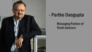 Business News | Partho Dasgupta Shares Opinion on Self-regulation of OTT Platforms