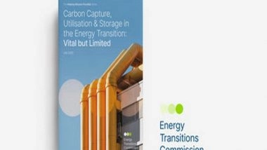 Business News | Vital but Limited Role for Carbon Capture, Utilisation and Storage (CCUS) Alongside Rapid Clean Electrification to Deliver a Net-zero Economy