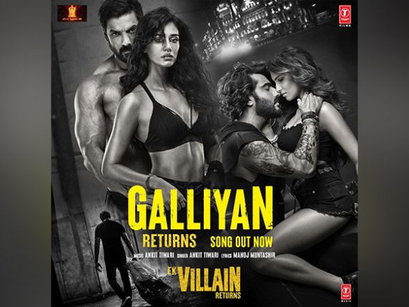 Entertainment News | 'Ek Villain Returns': First Song of Film 'Galliyan Returns' is out Now - Vimarsana News