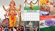 August 2022 Holidays Calendar With Major Festivals & Events: Raksha Bandhan, Independence Day, Muharram, Ganesh Chaturthi: Check All Important Dates and Indian Bank Holidays for the Month