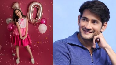 Mahesh Babu Pens The Sweetest Note For His Daughter Sitara Ghattamaneni On Her 10th Birthday (View Pic)