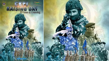 CRPF Raising Day 2022: Wishes and Tribute Messages Pour In From Indian Politicians and Twitterati