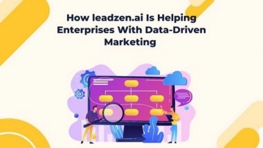 Business News | Leadzen.ai Helping Business Enterprises Boast Sales with Data-driven Culture in the Digital Era