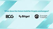 Business News | Bitget and BCG Foresee Crypto Exchanges to Play a Key Role in Enabling Web3 Transformation