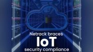 Business News | NetRack Braces IoT Security Compliance at the Rack Level
