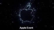 Apple To Host &lsquo;Far Out&rsquo; Event on September 7, 2022; Here&rsquo;s What To Expect