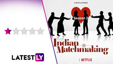 Indian Matchmaking Season 2 Review: Sima Taparia from Mumbai is Back With Yet Another Yawn-Inducing Series On How To Get Married! (LatestLY Exclusive)