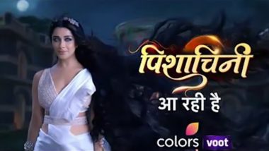 Pisachini: Colors TV New Show Starring Nyrraa Banerjee To Stream at This Time (Watch Video)
