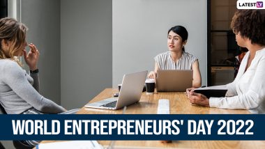 World Entrepreneurs Day 2022 Images & HD Wallpapers For Free Download Online: Inspiring Quotes, Messages and Sayings on Entrepreneurship to Celebrate The Day
