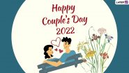 National Couples Day 2022 Wishes, Quotes & WhatsApp Messages: Celebrate the Special Romantic Bond With Your Partner on This Special Day