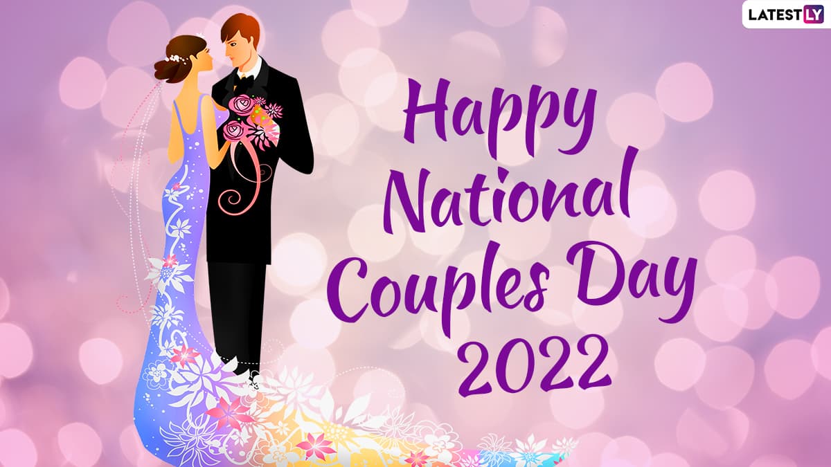 Festivals & Events News Happy National Couples Day 2022! Share These