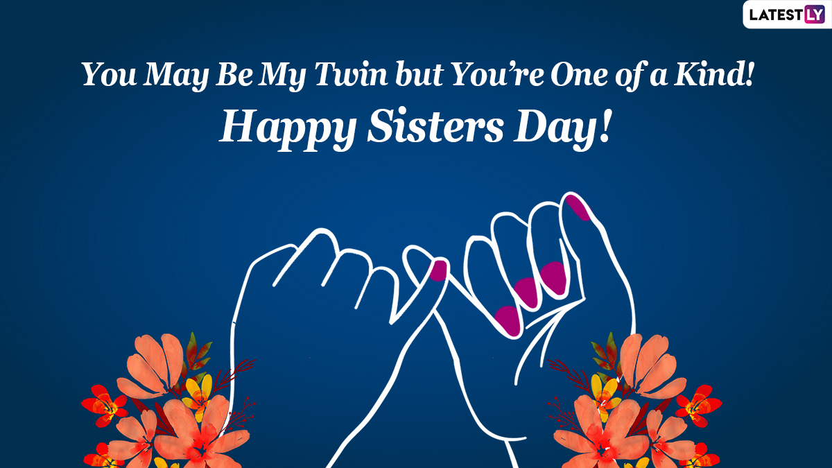Happy Sisters Day 2022 Greetings & Quotes: HD Wallpapers, Sweet ...