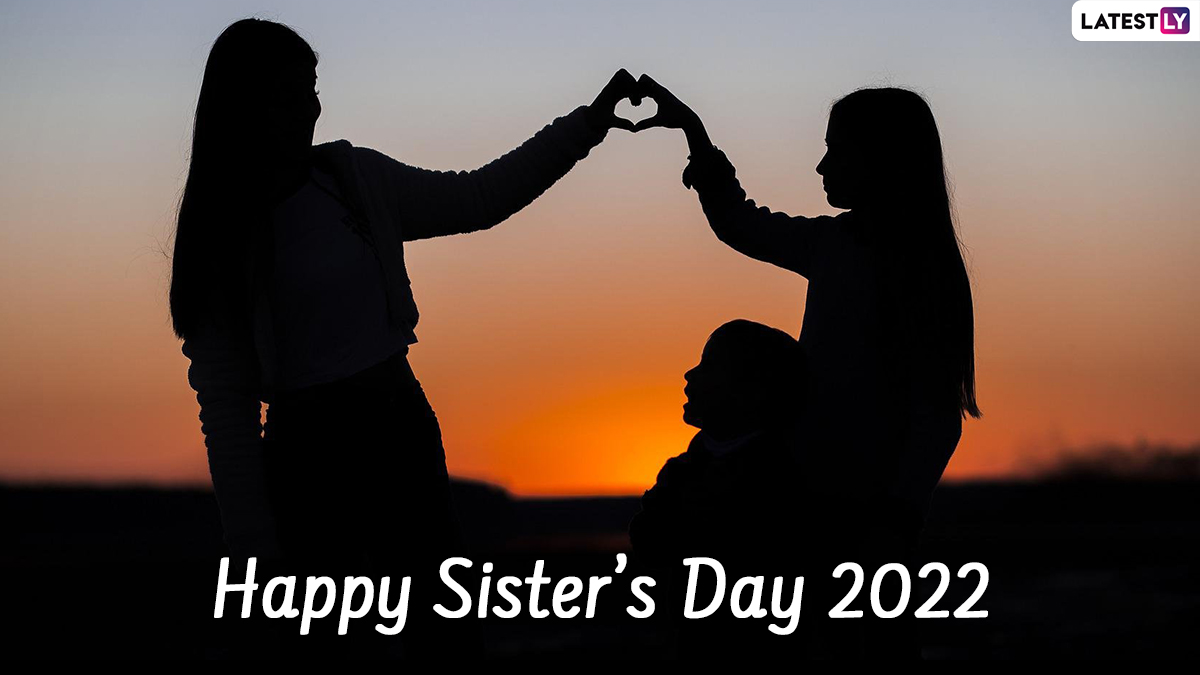 Happy Sister's Day 2022 Wishes and HD Images: Send Sibling Quotes ...