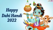 Happy Dahi Handi 2022 Wishes & HD Wallpapers: Share These WhatsApp Messages, Images and SMS With Your Near and Dear Ones on This Festive Day