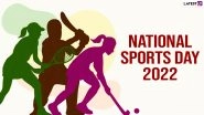 National Sports Day 2022 Images & HD Wallpapers for Free Download Online: Share These Wishes, Greetings, Messages To Celebrate the Momentous Occasion of Honouring Sportspersons in India
