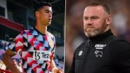 Cristiano Ronaldo News: Wayne Rooney Calls for Manchester United Boss Erik ten Hag To Drop Star Forward Ahead of Liverpool Clash