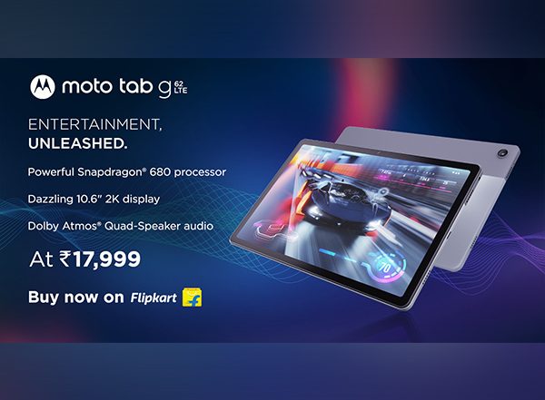 Business News | The Disruptive Moto Tab G62 LTE Goes on Sale Today at Just Rs 17,999 Exclusively on Flipkart