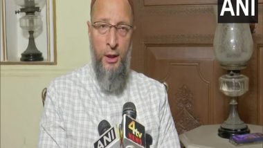 India News | Asaduddin Owaisi Blames Raja Singh's 'hate Speech' for the Protests in Hyderabad, Demands His Arrest