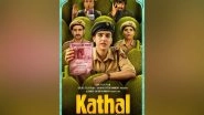 Entertainment News | Sanya Malhotra Unveils Motion Poster of Upcoming Film 'Kathal'