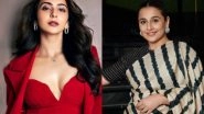 Entertainment News | Rakulpreet Singh Says 'Main Apni Favourite Hoon' as She Thanks Vidya Balan; Read Why
