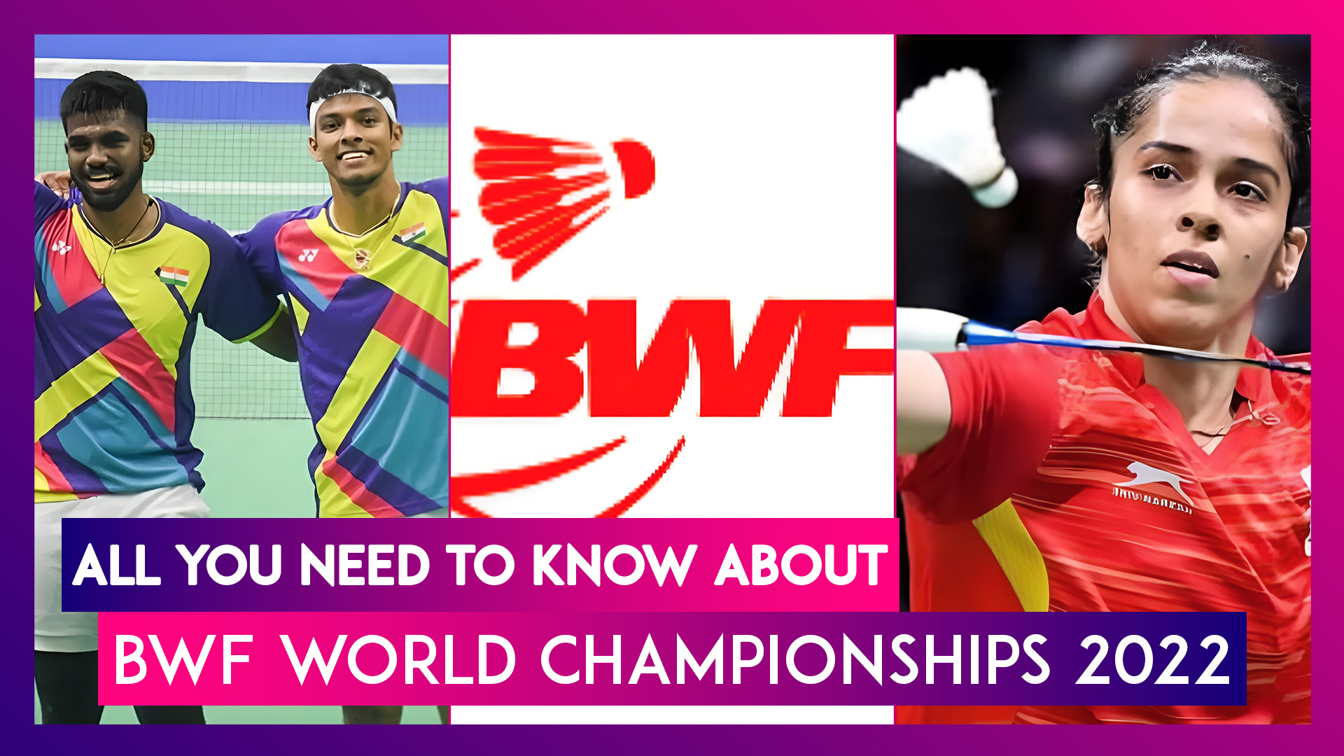 BWF World Championships 2022 All You Need to Know About The Badminton Tournament 📹 Watch Videos From LatestLY