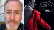 Better Call Saul Finale: Bob Odenkirk Thanks Fans For Watching His 'Breaking Bad' Spinoff, Calls It An 'Unbelievable Experience' (Watch Video)