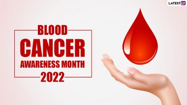 Blood Cancer Awareness Month 2022 Date & History: From Significance to Blood Cancer Facts, Everything You Need to Know about This Month