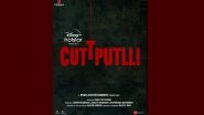 Cuttputlli: Akshay Kumar’s Crime-Thriller To Release Soon on Disney+ Hotstar! (Watch Video)