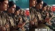 Delhi Crime Season 2 Full Movie in HD Leaked on Torrent Sites & Telegram Channels for Free Download and Watch Online; Shefali Shah&rsquo;s Series Is the Latest Victim of Piracy?
