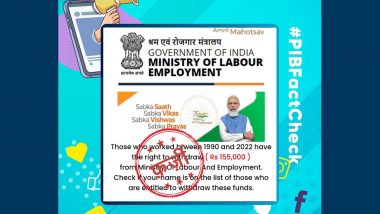 Labour Ministry Offering Rs 1.55 Lakh to Workers Employed From 1990 to 2021? Here’s a Fact Check of The Fake News Going Viral