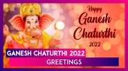 Ganesh Chaturthi 2022 Photos & Wallpapers: Ganpati Bappa Wishes and Quotes for Festival Day