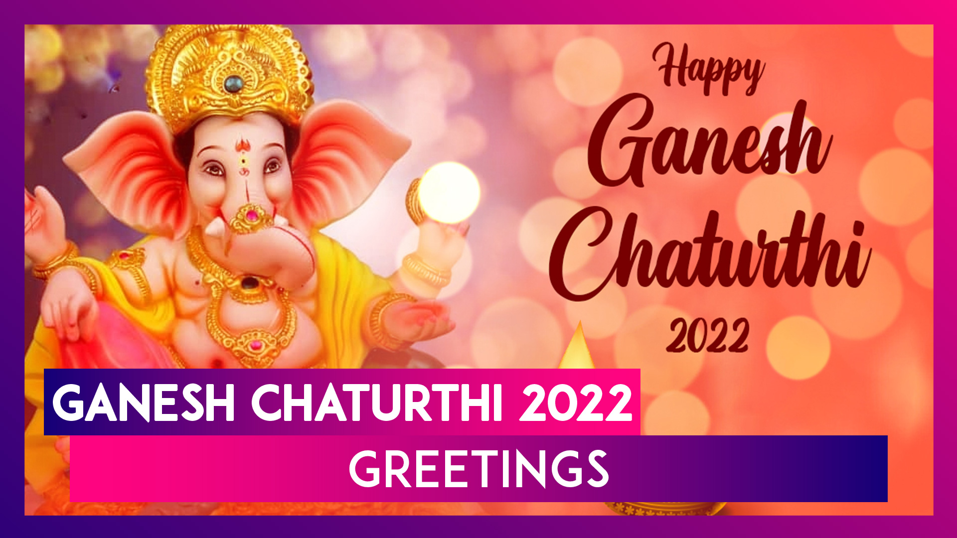 Ganesh Chaturthi 2022 Photos & Wallpapers: Ganpati Bappa Wishes and Quotes  for Festival Day | 📹 Watch Videos From LatestLY
