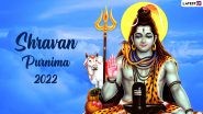 Sawan Purnima 2022 Wishes & Shravan Purnima HD Images: Send Lord Shiva Wallpapers, WhatsApp Messages and SMS To Observe the Auspicious Fasting Day