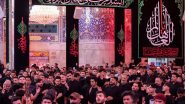 Karbala Live Streaming 2022: Watch Live Visuals From Shrine of Imam Hussain and Abbas Ibn Ali in Iraq On Eve Of Ashura, 10th Muharram