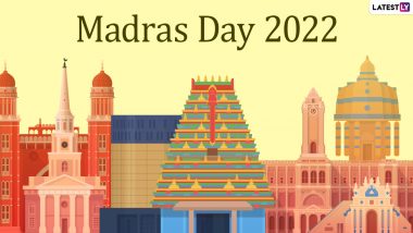 Madras Day 2022 Images & HD Wallpapers for Free Download Online: Send Wishes, WhatsApp Greetings, Facebook Messages & Quotes To Celebrate Chennai’s Foundation Day