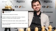 Magnus Carlsen Reacts to Abhi and Niyu&rsquo;s &lsquo;Chess Is the New Cricket&rsquo; Claim, See What the World Number One Replied on Twitter