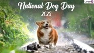 National Dog Day 2022 Images & HD Wallpapers for Free Download: Share Cute GIFs, Photos and Quotes About Adorable Doggos on WhatsApp, Instagram and Facebook on This Day