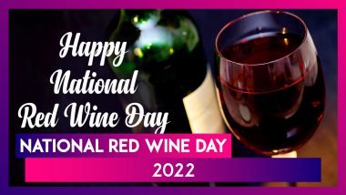 National Red Wine Day 2022 Wishes & Greetings To Share With Loved Ones