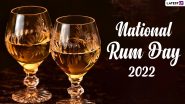 National Rum Day 2022: Wishes, Greetings, HD Images, WhatsApp Messages & Quotes for Celebrating the Distilled Spirit of the Classic Drink