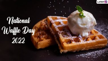 Happy National Waffle Day 2022 Wishes: Quotes and Captions To Post on Social Media or Share With Loved Ones To Honour This Crispy Treat