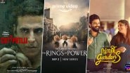 OTT Releases of the Week: Akshay Kumar's Cuttputlli on Disney+ Hotstar; Robert Aramayo's The Lord of the Rings &ndash; The Rings of Power on Amazon Prime and More!