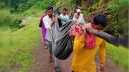 Nashik Shocking Video: Villagers Carry Pregnant Woman On A Blanket to Reach Hospital Due to Lack of Roads