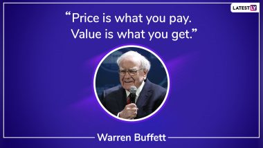 Warren Buffet Birthday: Famous Quotes By the Legendary Investor and Philanthropist About Success and Business To Share on This Day