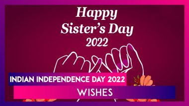 Sister’s Day 2022 Greetings: Celebrate Your Sibling Bond With Exciting Images, Wishes & Quotes