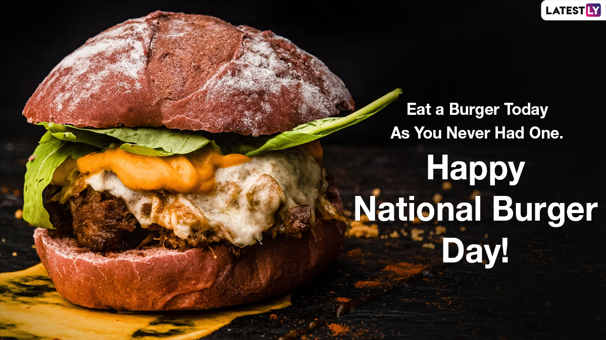 National Burger Day 2022 Quotes & Images Fun Captions and Messages To