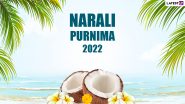 Narali Purnima 2022 Messages and Quotes: Celebrate the Holy Day by Sending Religious Wishes, HD Images, WhatsApp Greetings and Wallpapers