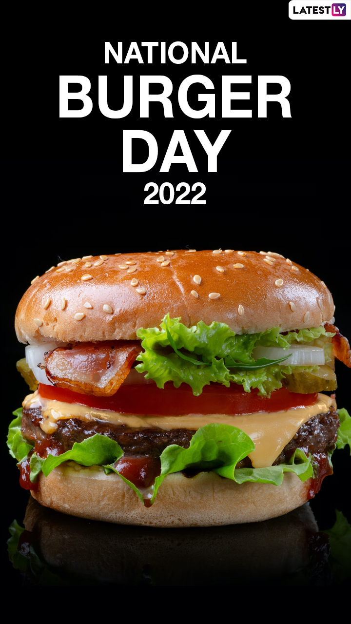 National Burger Day 2022 Quotes, Wishes and Greetings to Send to Your